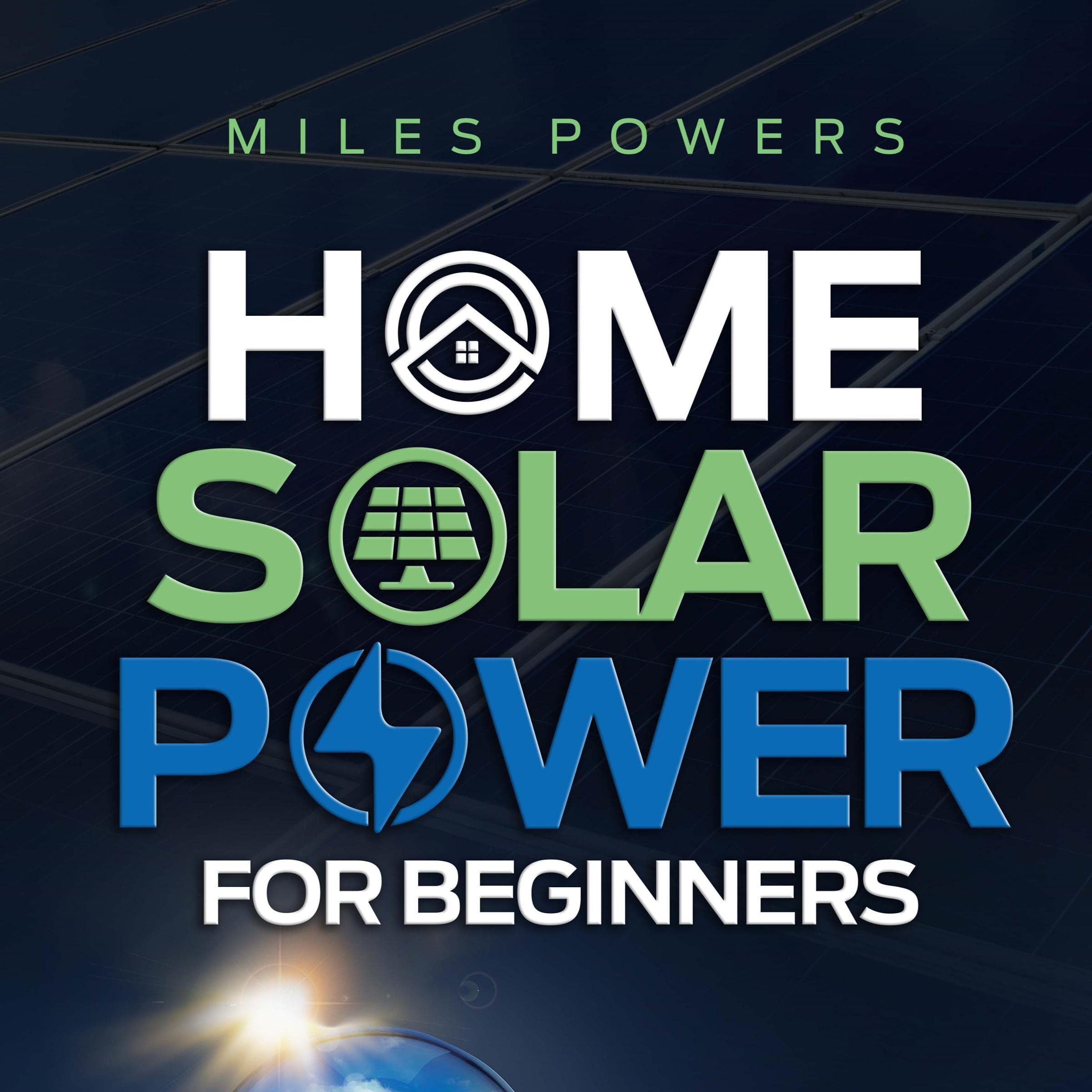 Cover art for Home Solar Power for Beginners