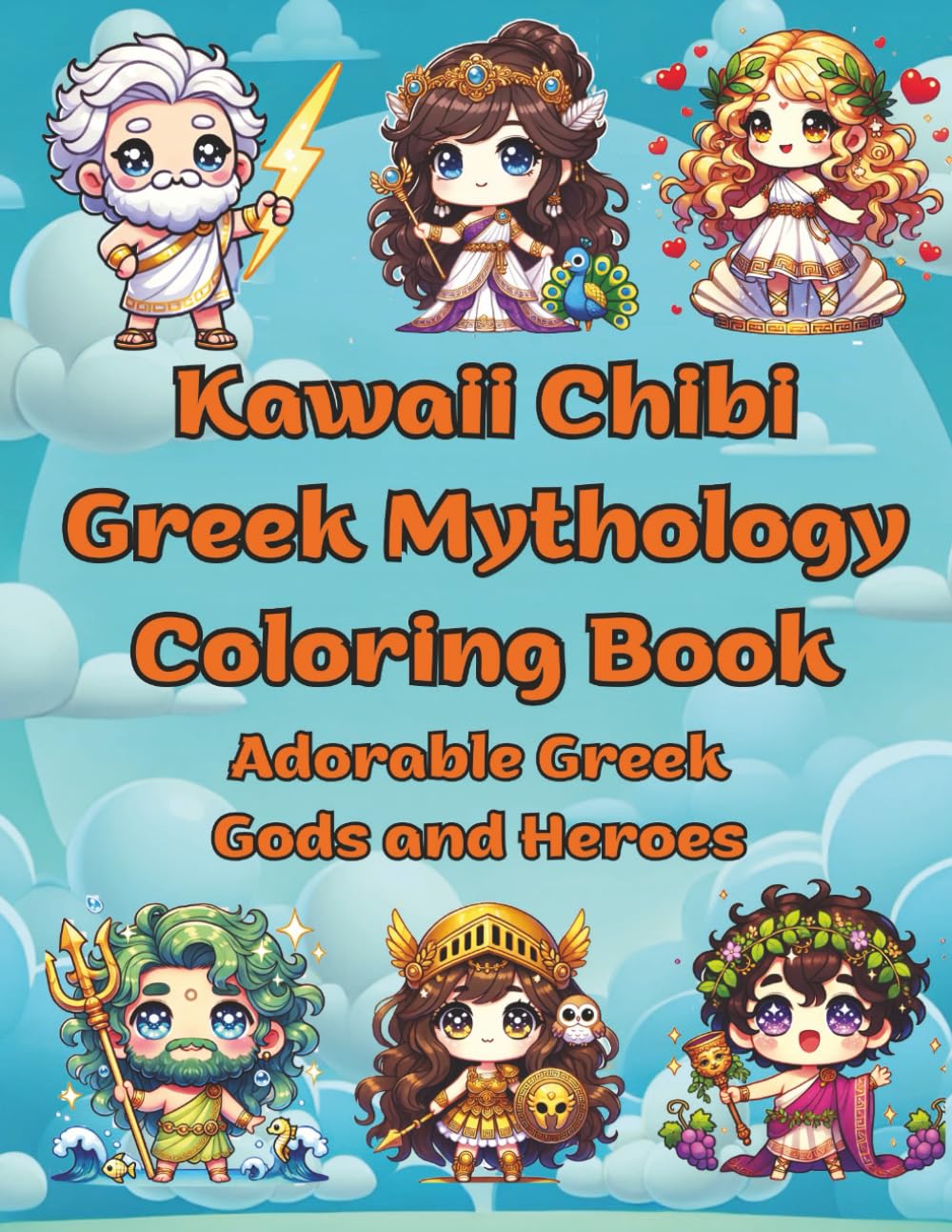Kawaii Chibi Greek Mythology Coloring Book: Adorable Greek Gods and Heroes