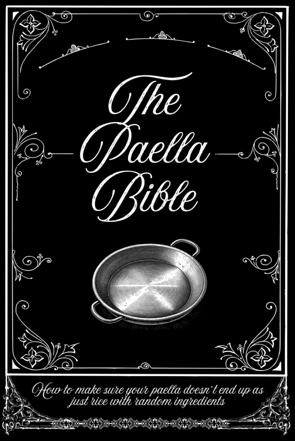 The Paella Bible: How to make sure your paella doesn’t end up as just rice with random ingredients