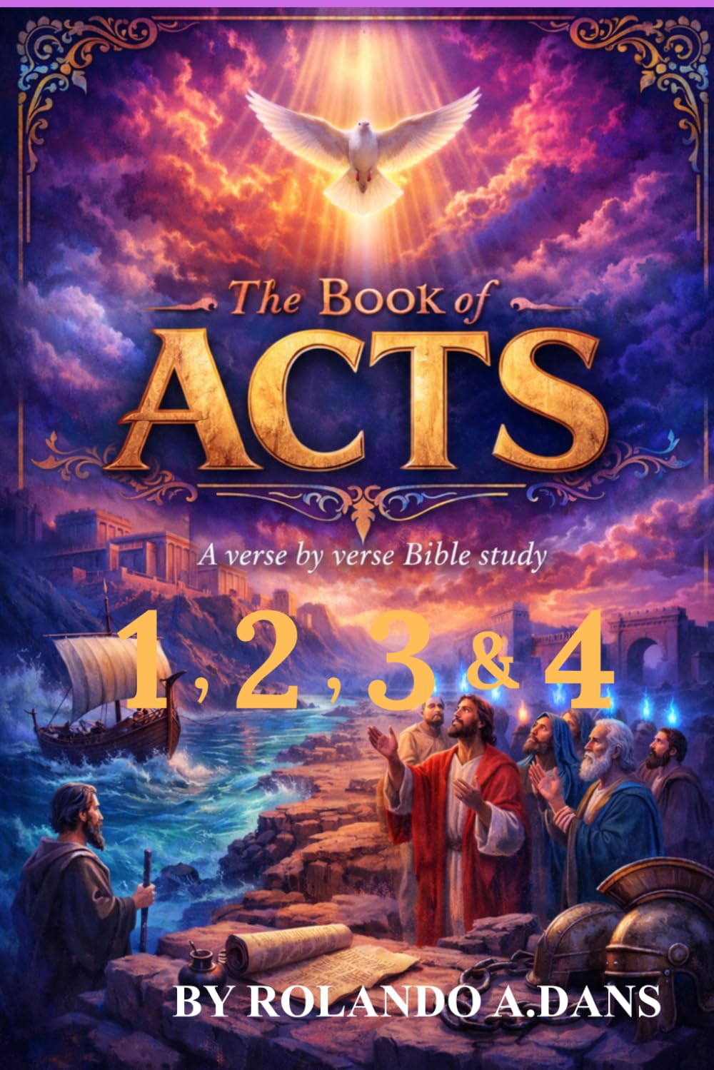 Book of Acts chapter 1, 2, 3 & 4