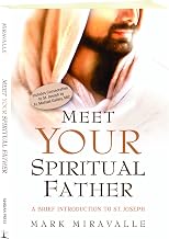 Meet Your Spiritual Father: A Brief Introduction to St. Joseph