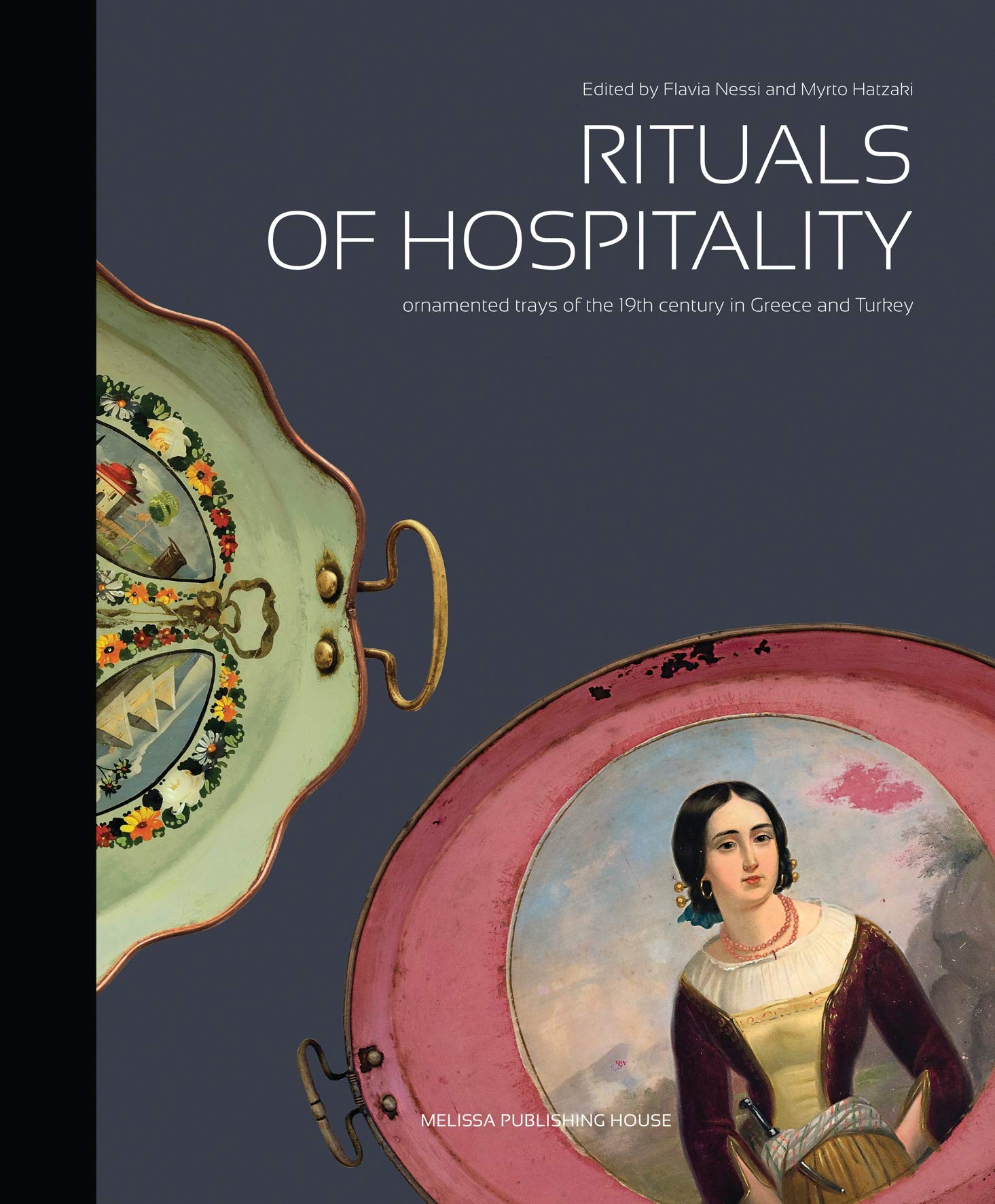 Rituals of Hospitality: Ornamental Trays of the 19th Century in Greece and Turkey