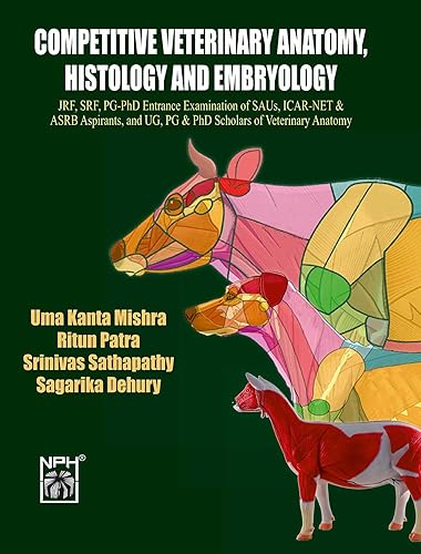 Competitive Veterinary Anatomy,Histology &amp; Embryology