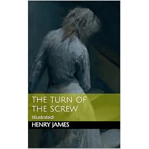 the turn of the screwillustrated Edition