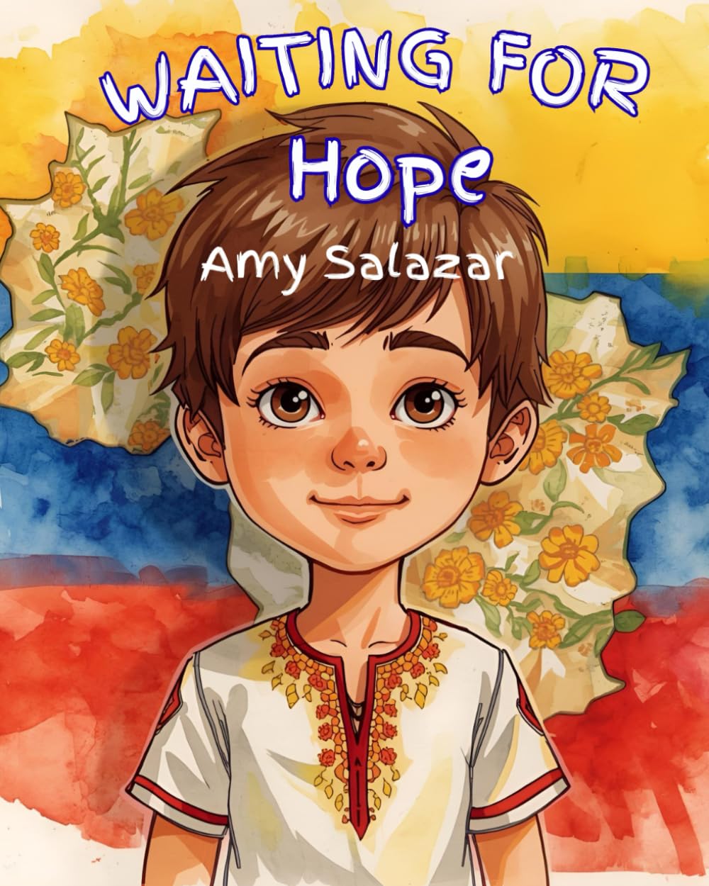 Waiting for Hope: A Boy's Story of Immigration
