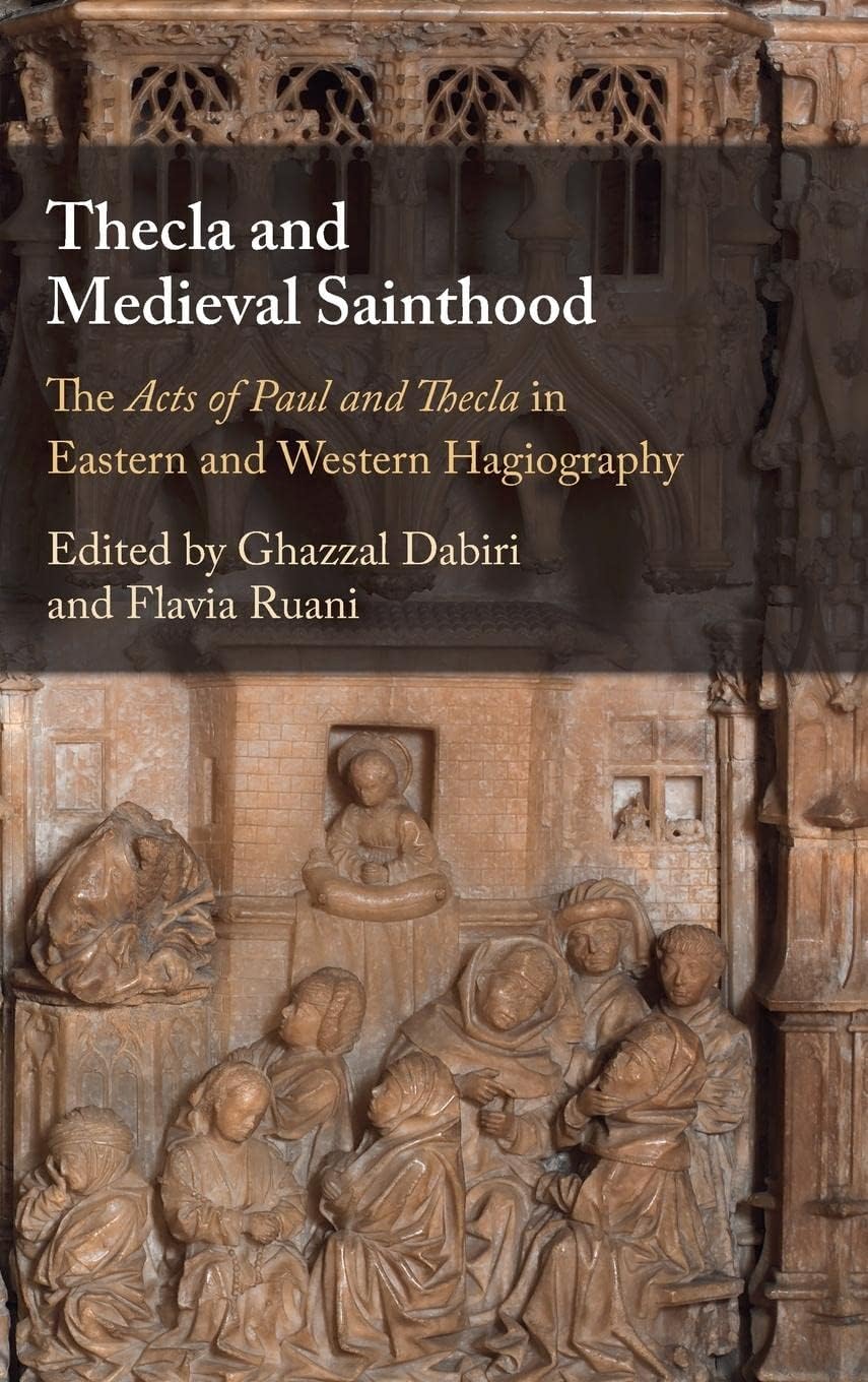 Buy Thecla and Medieval Sainthood — BookShops.in