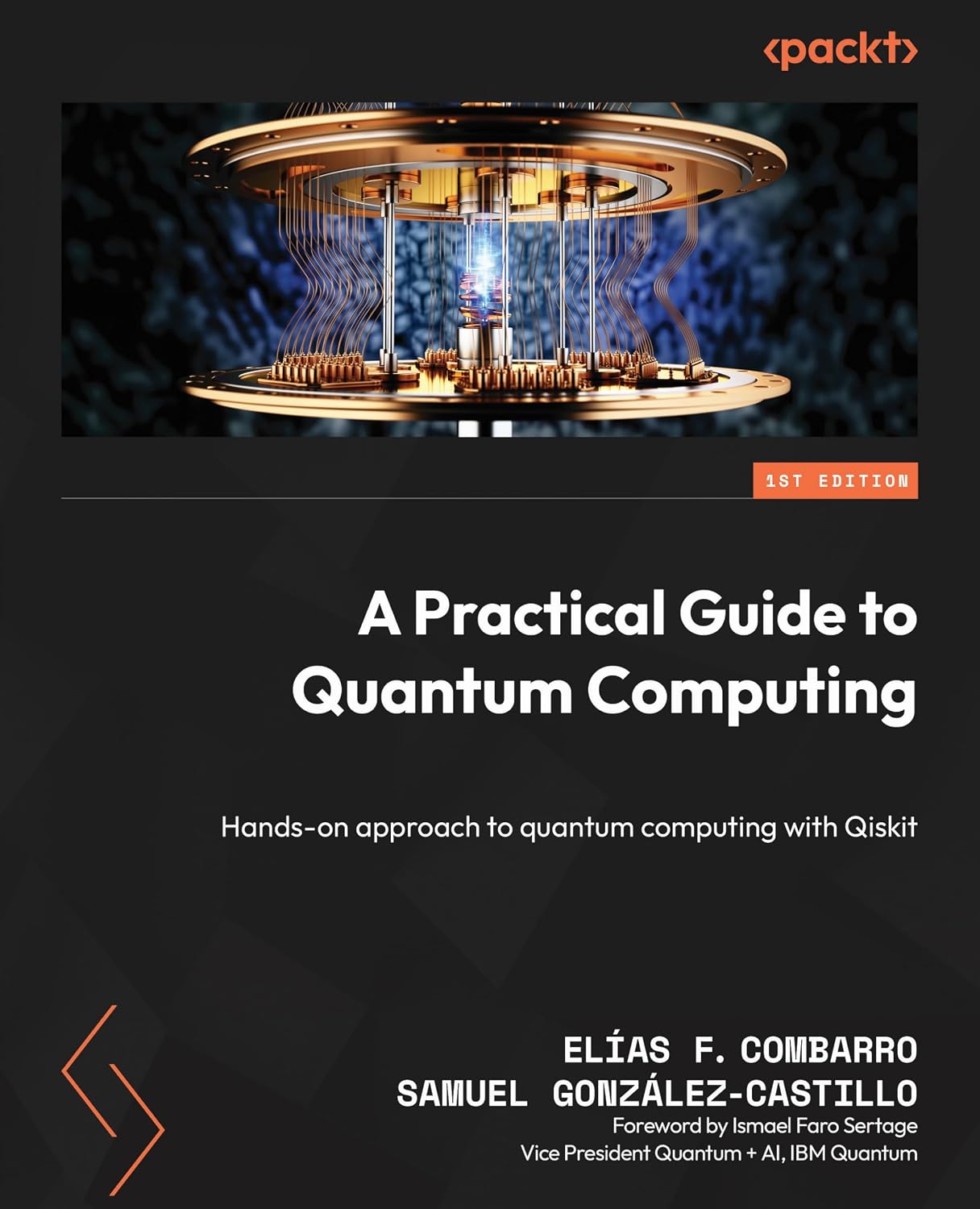 A Practical Guide to Quantum Computing: Hands-on approach to quantum ...