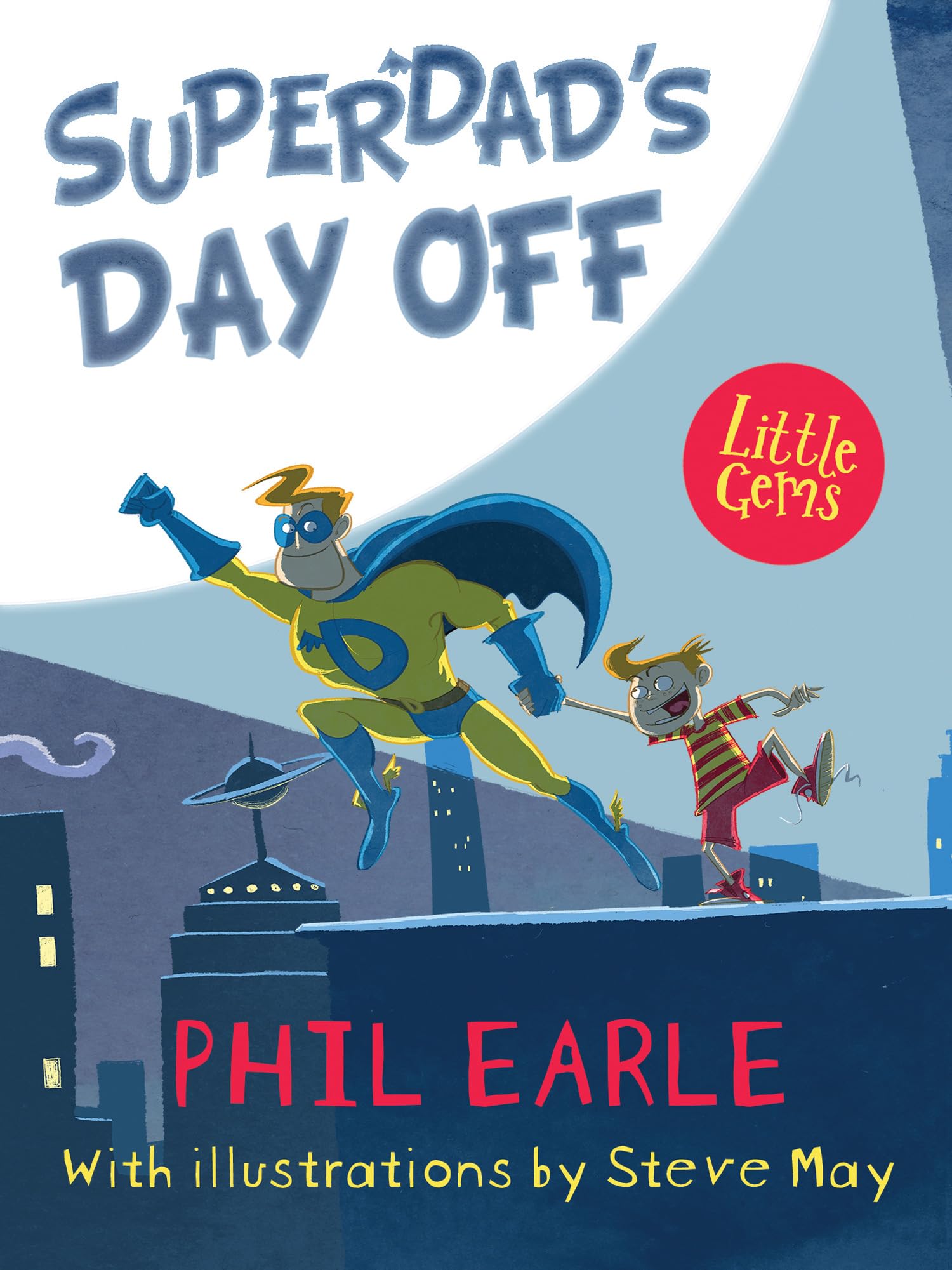 Superdad's Day Off Paperback – Big Book, 6 April 2017