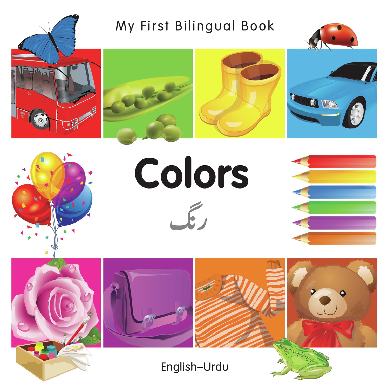 My First Bilingual Book–Colors (English–Urdu) Board book – Picture Book, April 1, 2011