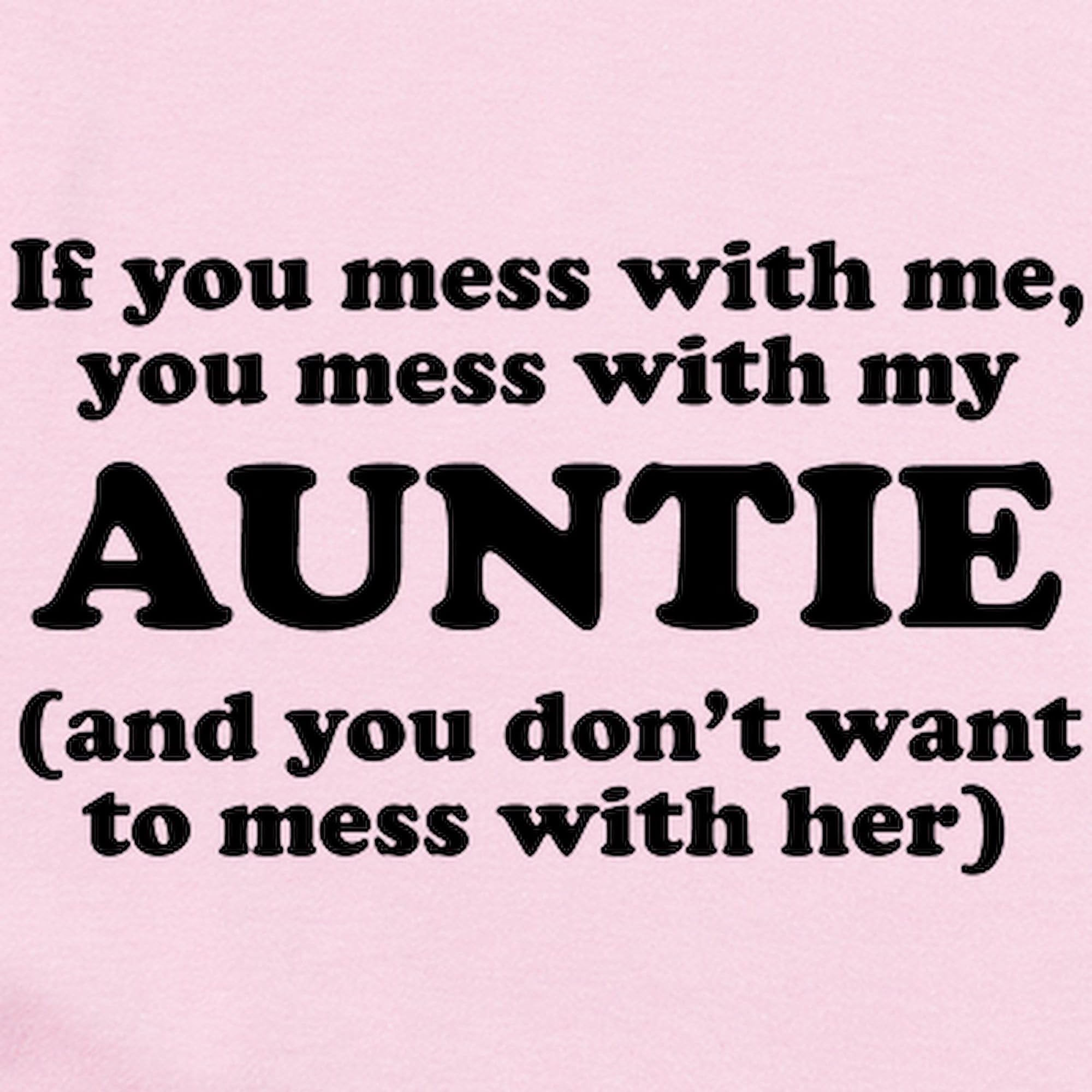 CafePress You Mess with My Auntie Body Suit Cute Infant Bodysuit Baby Romper Petal Pink