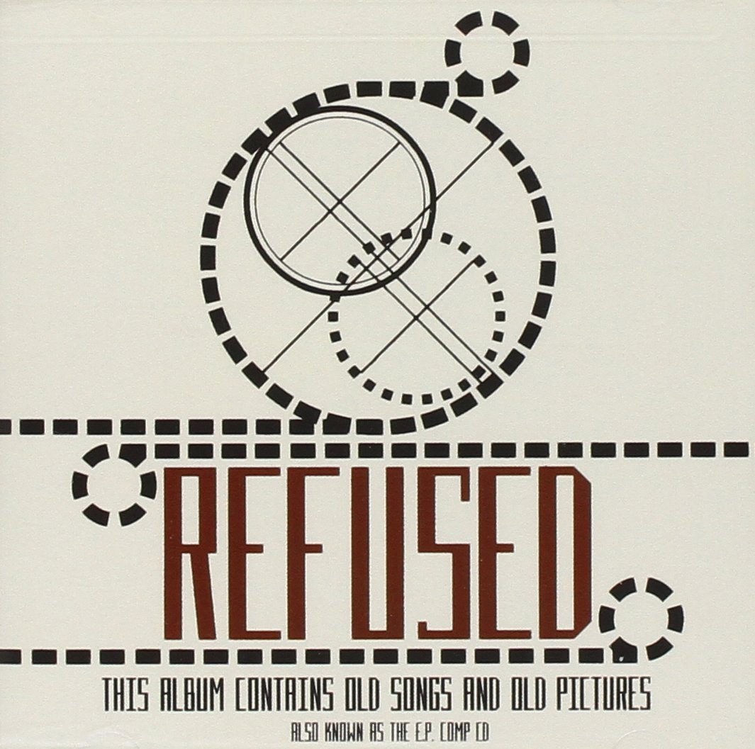 E.P. Compilation [Audio CD] REFUSED