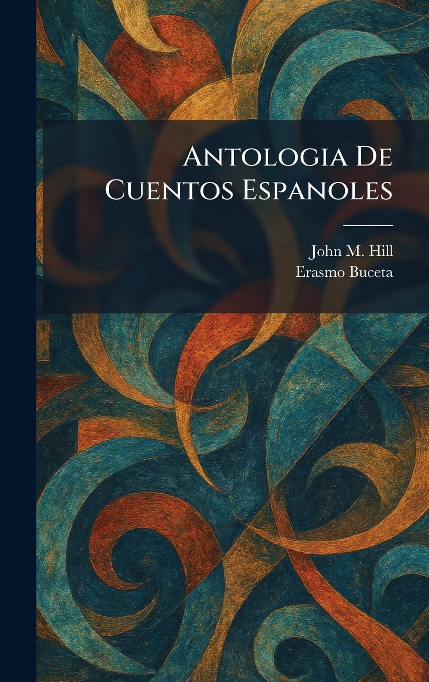 Antologia De Cuentos Espanoles