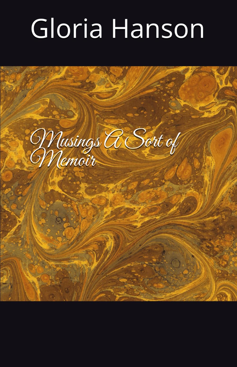 Musings A Sort of Memoir