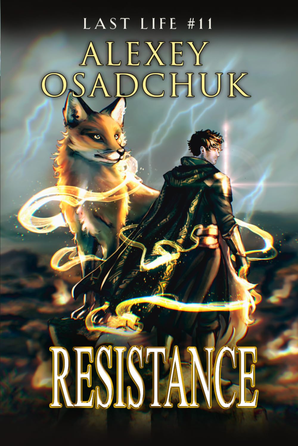 Resistance (Last Life Book #11): A Progression Fantasy Series