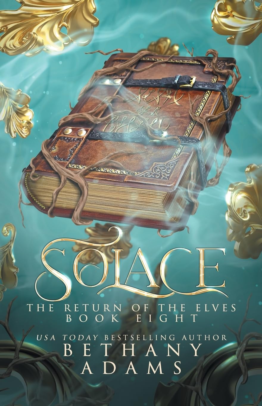 Solace (The Return of the Elves)