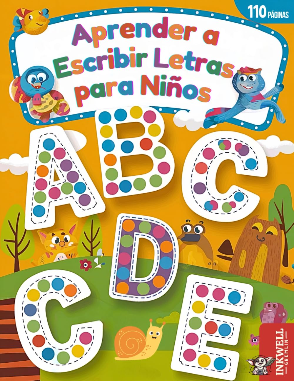 Aprender a Escribir Letras para Niños: Cuaderno de Trazar Letras en Español para Aprender el Abecedario (Libros Preescolares en Español)
