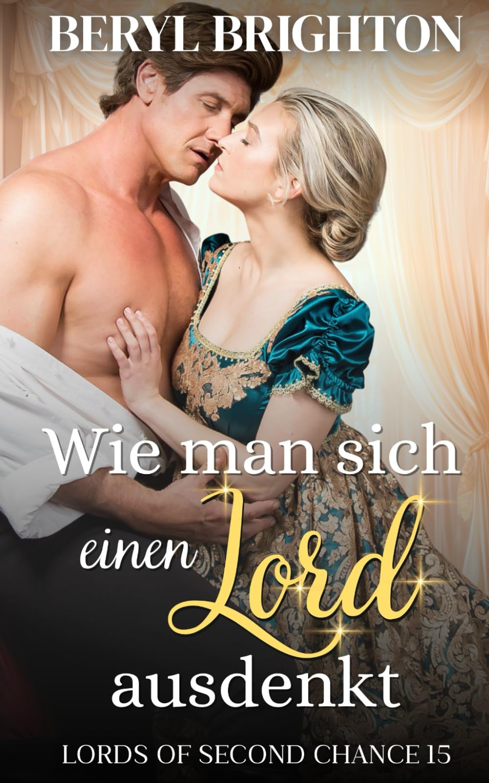 Wie man sich einen Lord ausdenkt (Lords of Second Chance)