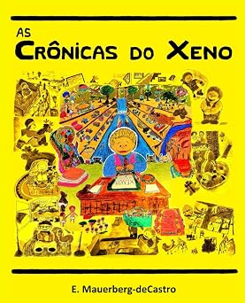 As Cronicas do Xeno Portuguese Edition