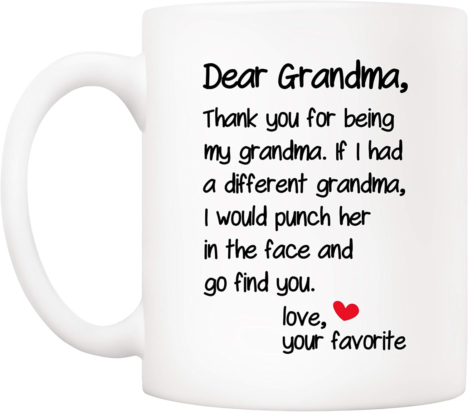 5Aup Mother's Day Funny Grandma Coffee Mug Christmas Gifts from Grandson Granddaughter, Dear Grandma, Thanks for Being... Love Your Favorite Cups 11 Oz, Birthday Present Idea for Grandmother - Image 2
