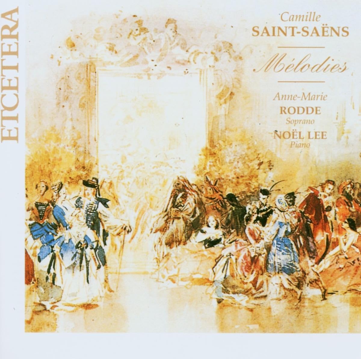 Saint-Saëns: Mélodies