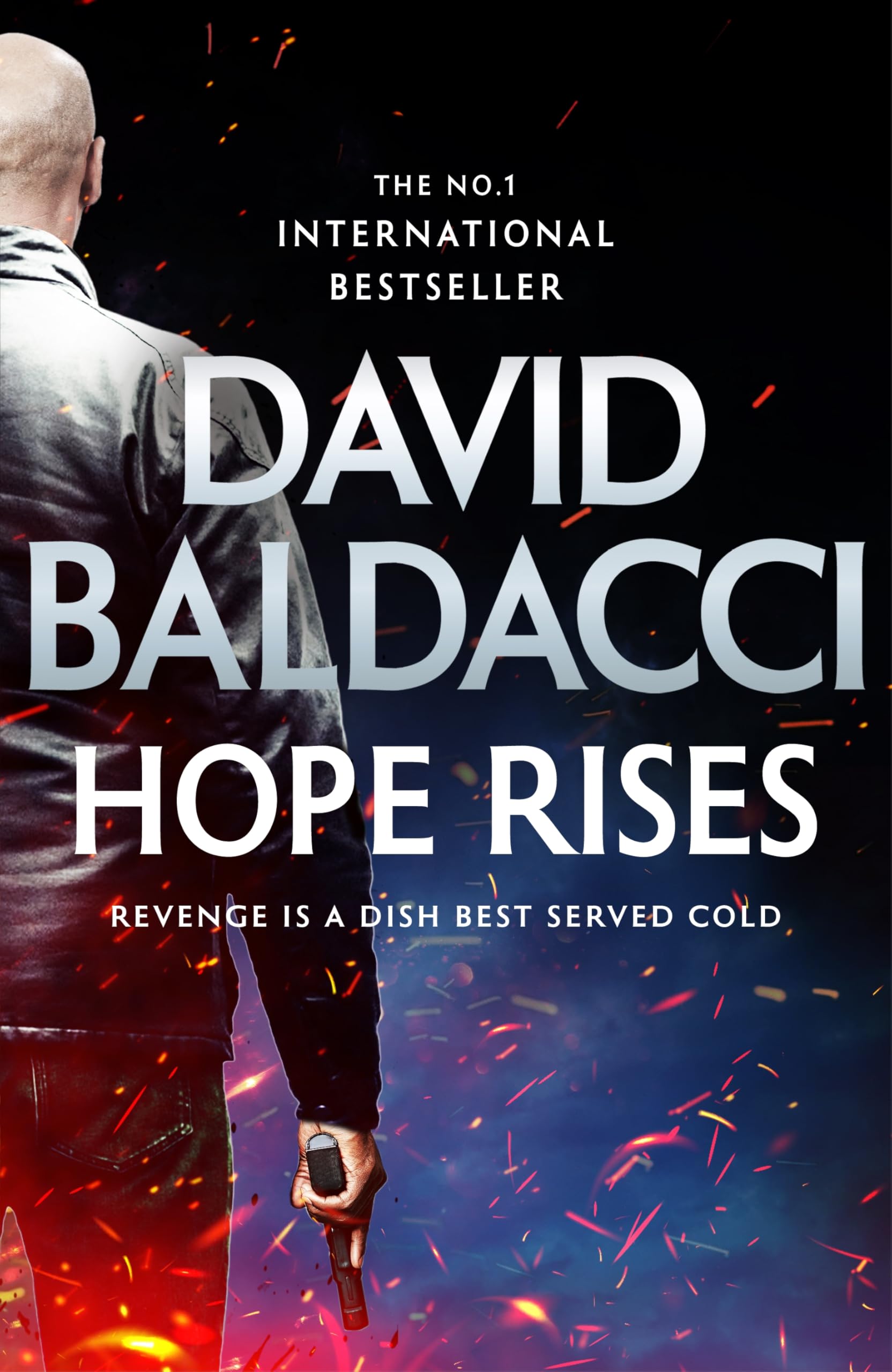 Hope Rises: The Action-Packed Walter Nash Thriller From International Bestseller David Baldacci