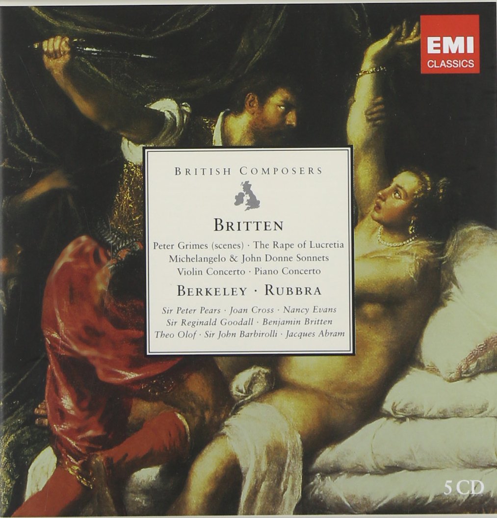 Britten: Peter Grimes (scenes), The Rape of Lucretia, Michelangelo & John Donne Sonnets, Violin Concerto, Piano Concerto, Berkeley & Rubbra