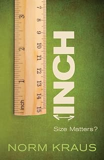 Inch: Size Matters?