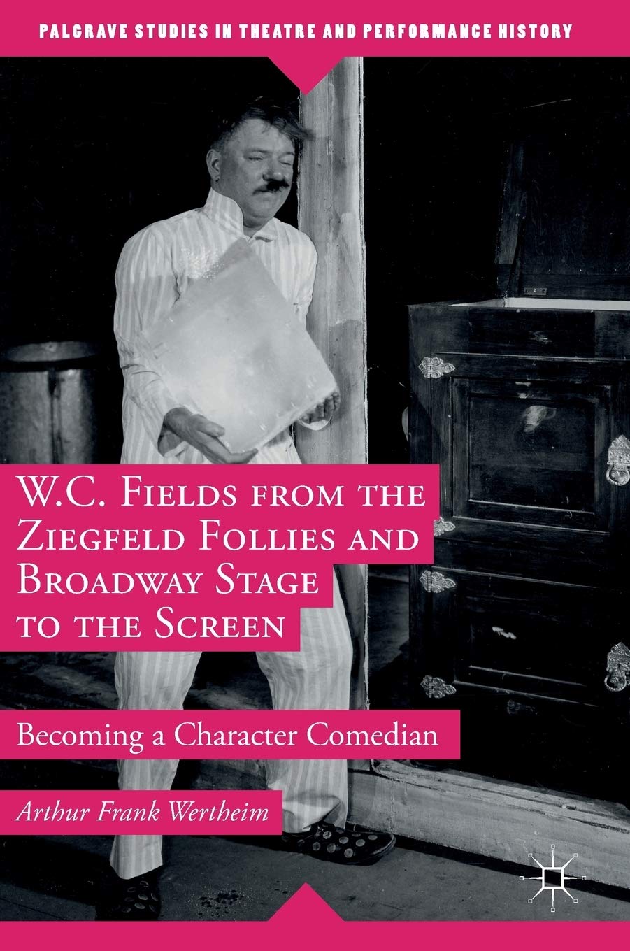 W. C. Fields biographie livre cinéma comédie et music-hall