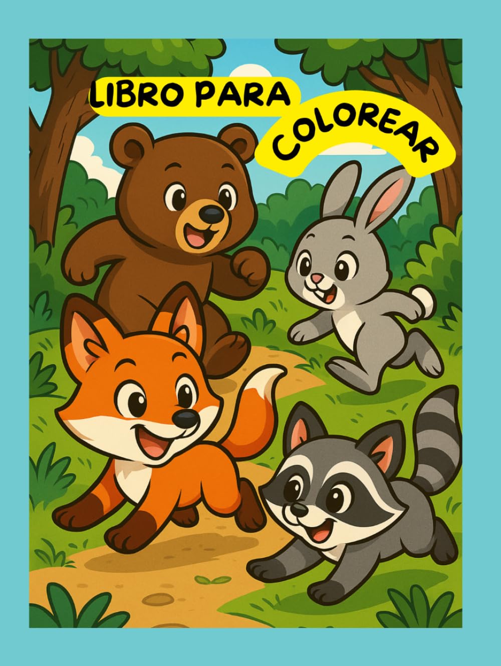 libro para Colorear, animales en el bosque tapa dura: 50 Dibujos Adorables en Blanco y Negro para Niños de 3 a 12 Años | Actividades Creativas sin Pantallas con Zorros, Osos, Conejos y Más
