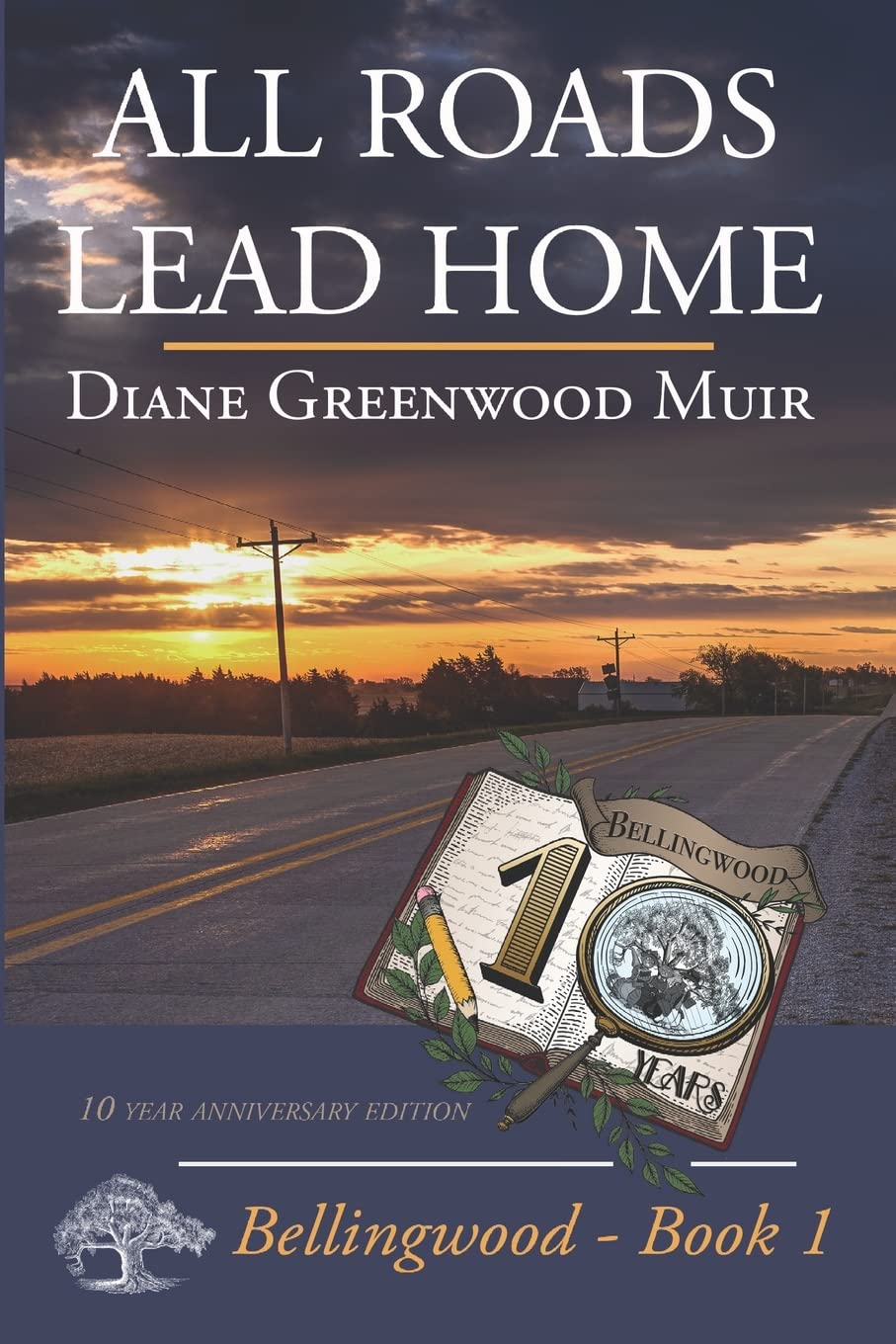 All Roads Lead Home: Volume 1 (Bellingwood)