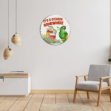 Customized Metal Sign It's Five O'clock Somewhere Room Decor for Men Tin Signs for Coffee Bar Garage Pubs Club Tiki Bar Pool Hot Tub Luau Art Poster Gift for Men 9x9 Inch Round