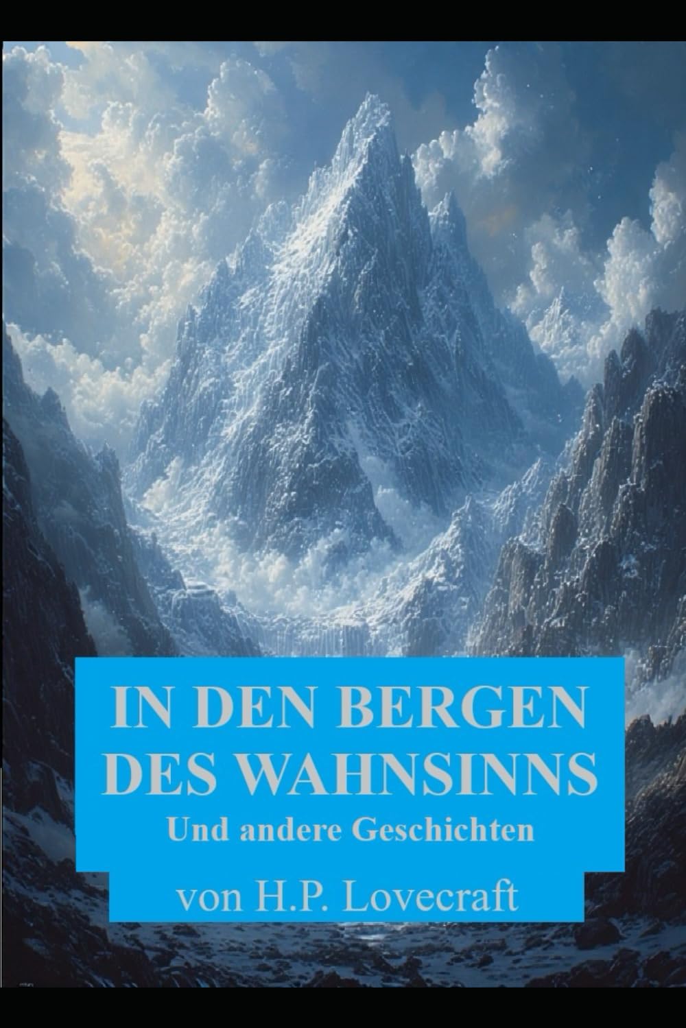 IN DEN BERGEN DES WAHNSINNS Und andere Geschichten