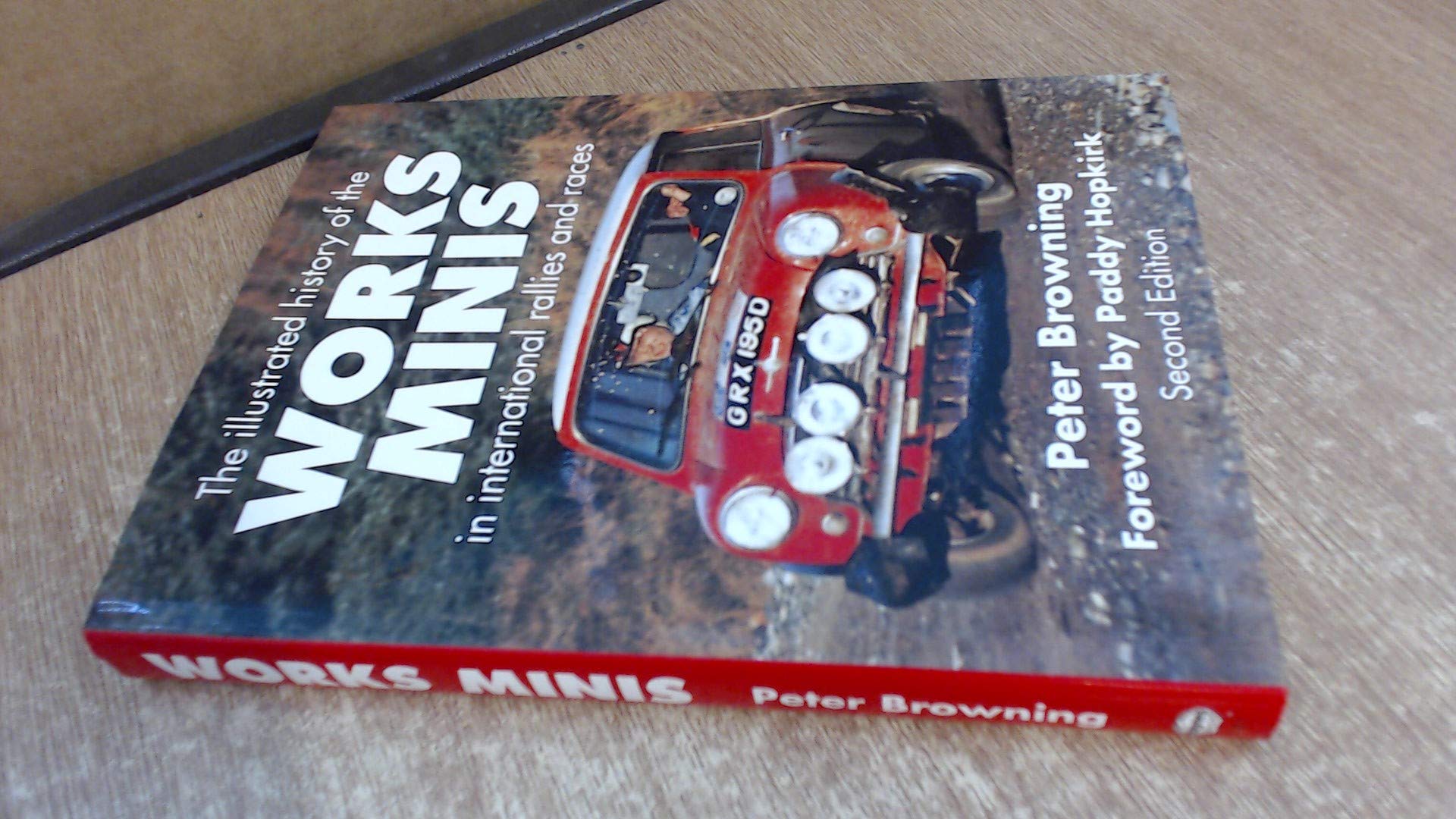The Works Minis: The International History of Competition Minis