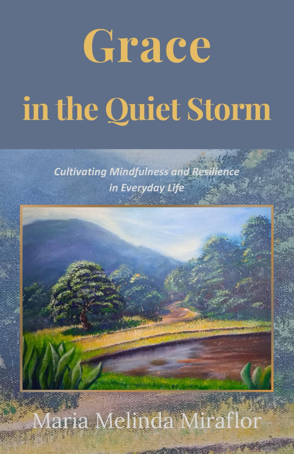 GRACE IN THE QUIET STORM