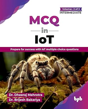 MCQ in IoT- Volume 2 (for Intermediate Level): Prepare for success with IoT multiple choice questions (English Edition) book cover