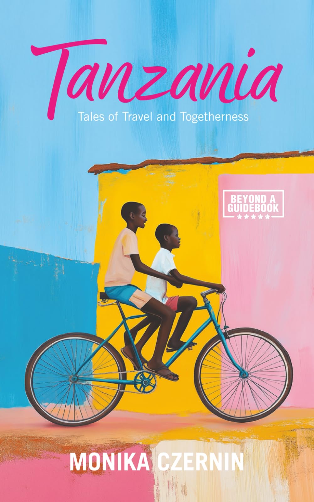 Tanzania: Tales of Travel and Togetherness
