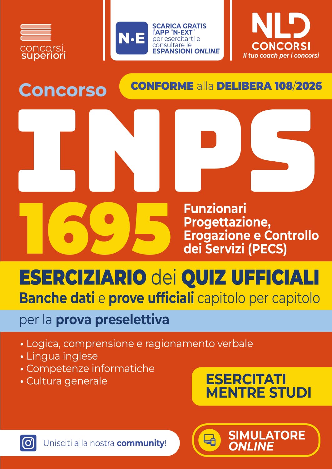 Concorso INPS 1024 funzionari PECS. Eserciziario dei quiz ufficiali banche dati e prove ufficiali. Nuova ediz. Con software di simulazione