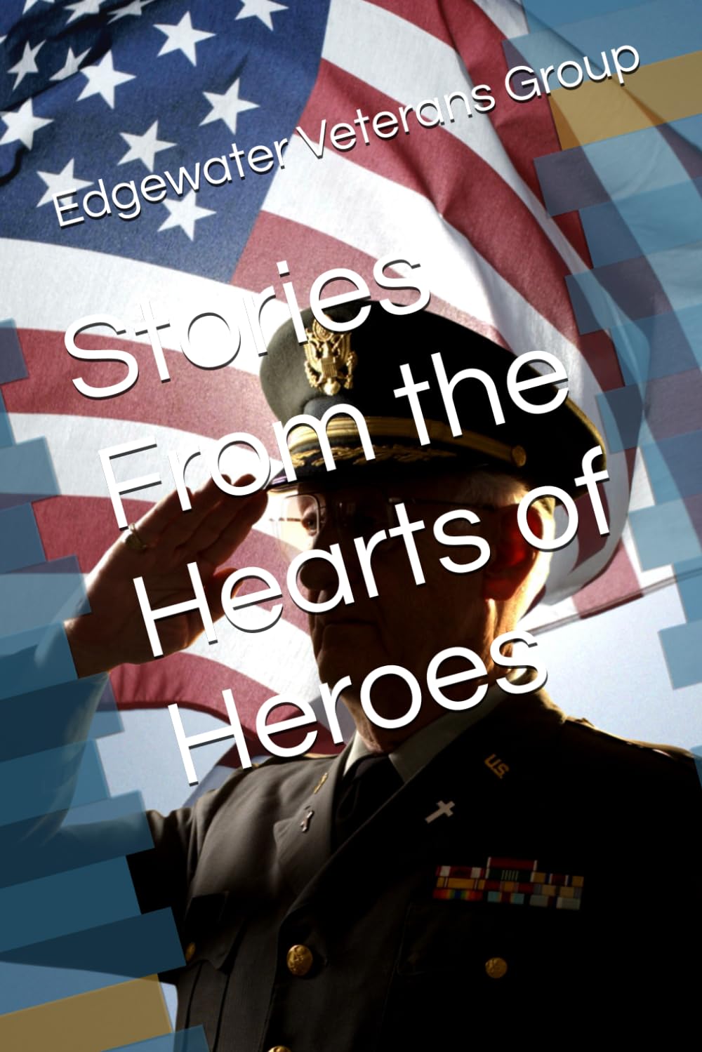 Stories From the Hearts of Heroes