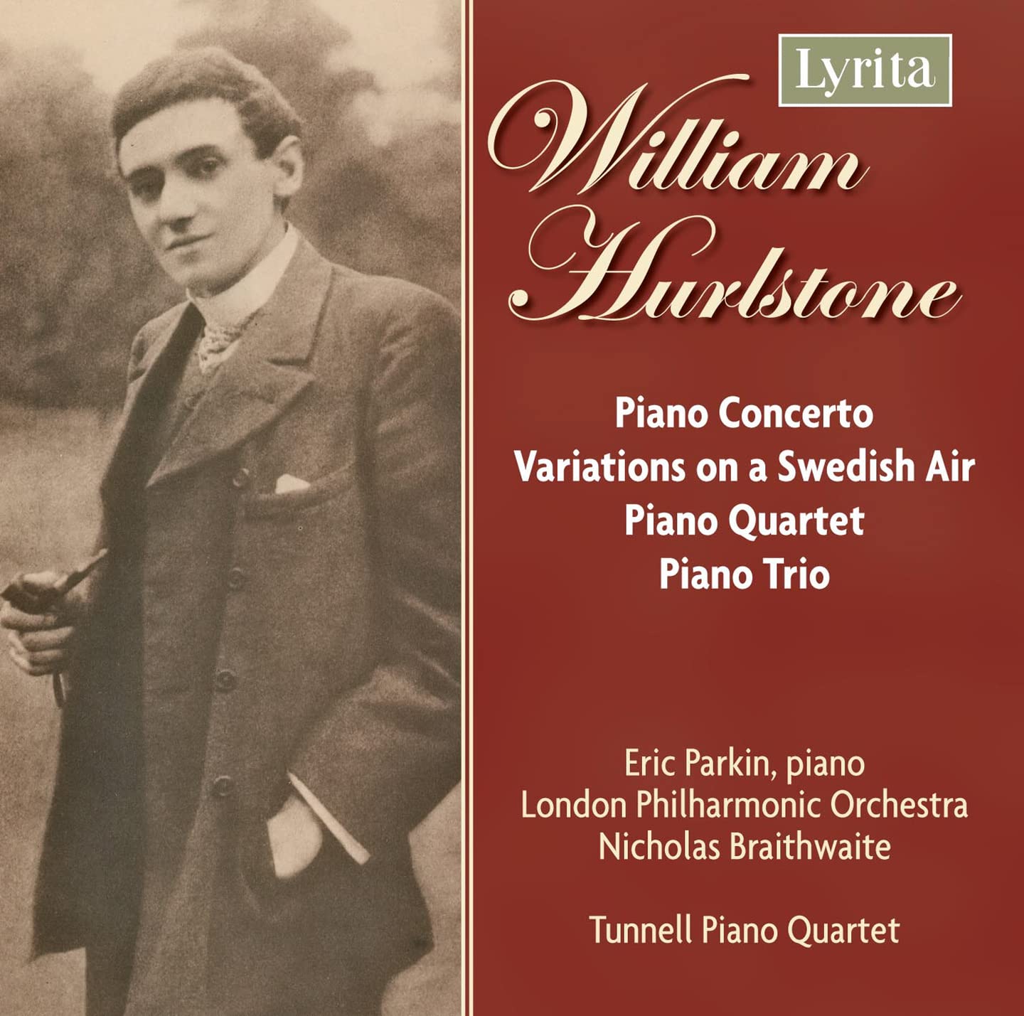 WILLIAM HURLSTONE Piano Concerto Chamber Music etc   LYRITA 2CD