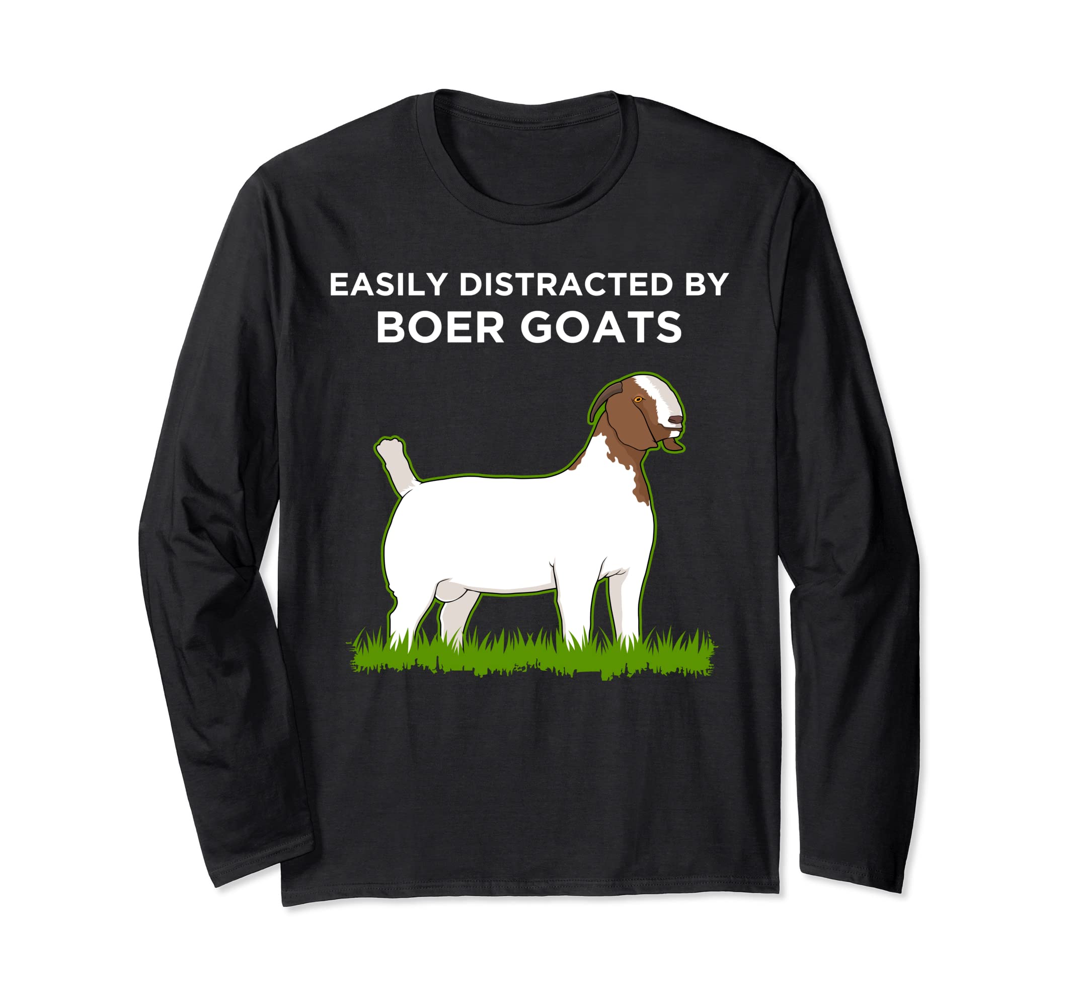 Boer Goat Lovers GearGoat Owner Easily Distracted By Boer Goats Long Sleeve T-Shirt