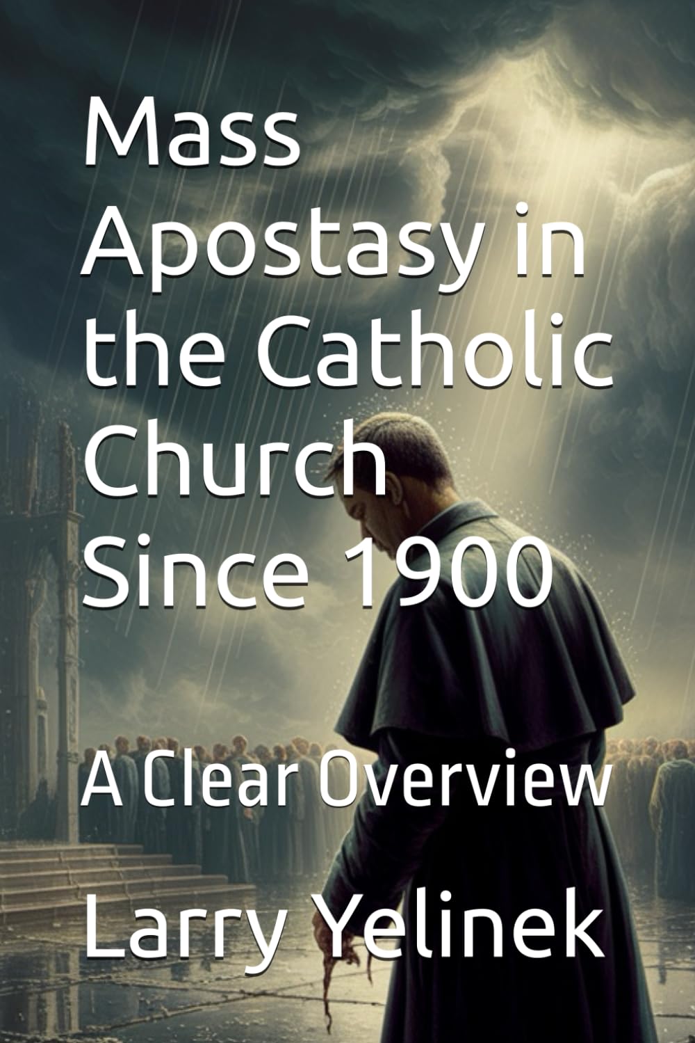 Mass Apostasy in the Catholic Church Since 1900: A Clear Overview