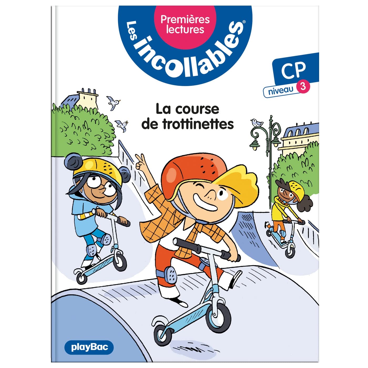 Les incollables - Premières lectures - Tome 13 - La course de trottinettes - niv.3: CP Niveau 3