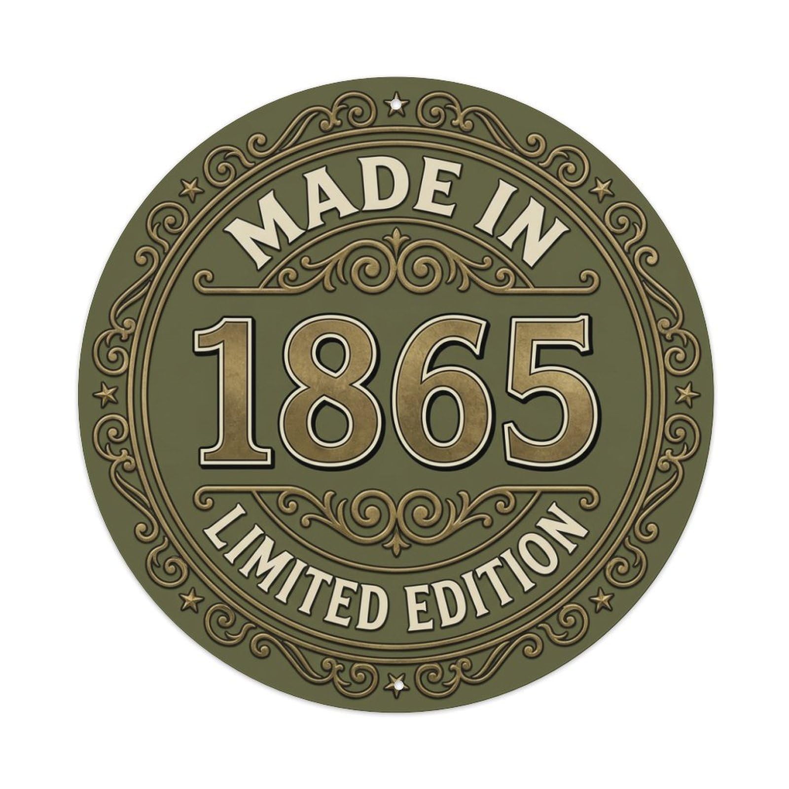 Made In 1865 Limited Edition Metal Tin Sign