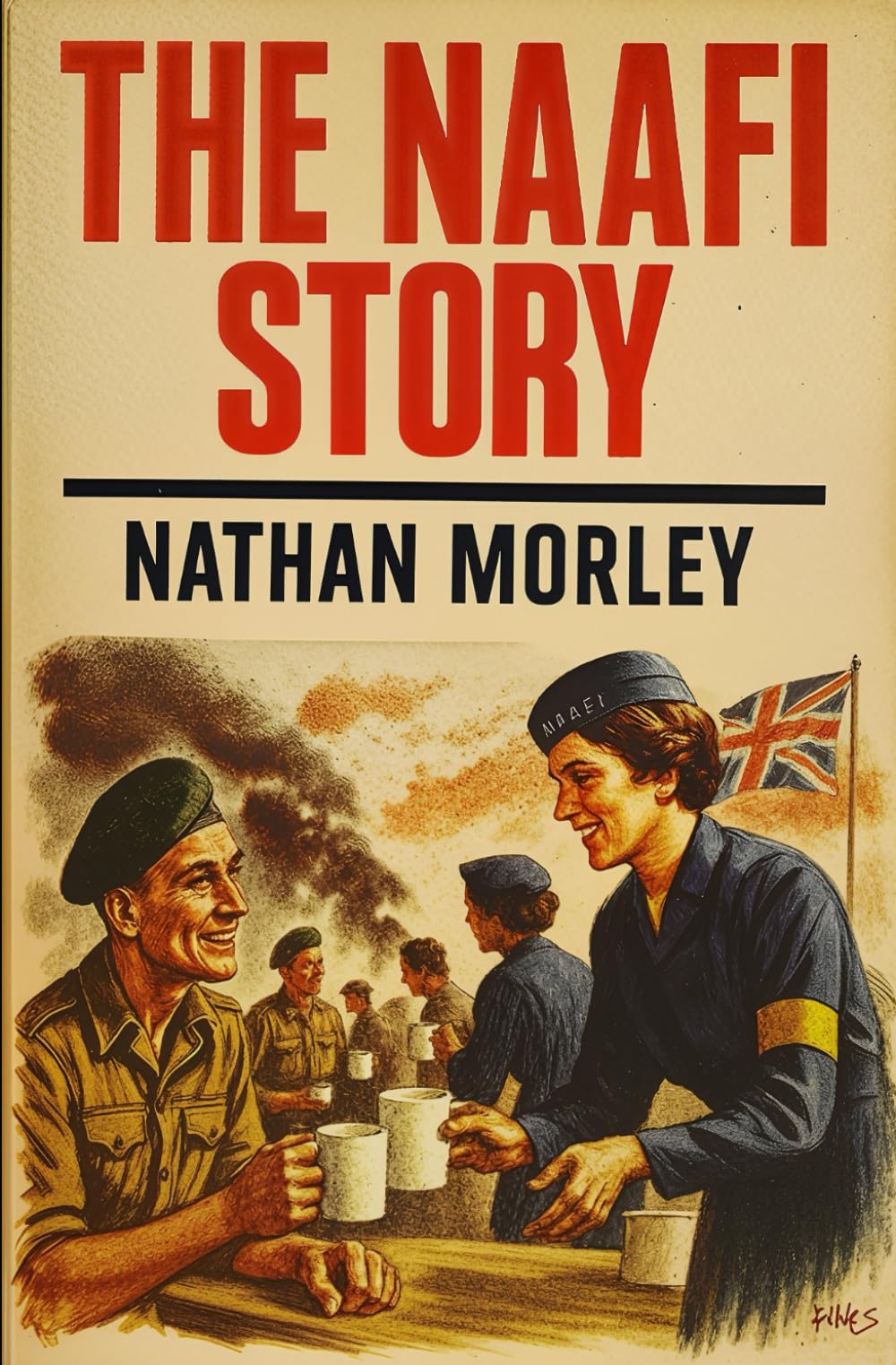 Canteen Army: The Naafi Story