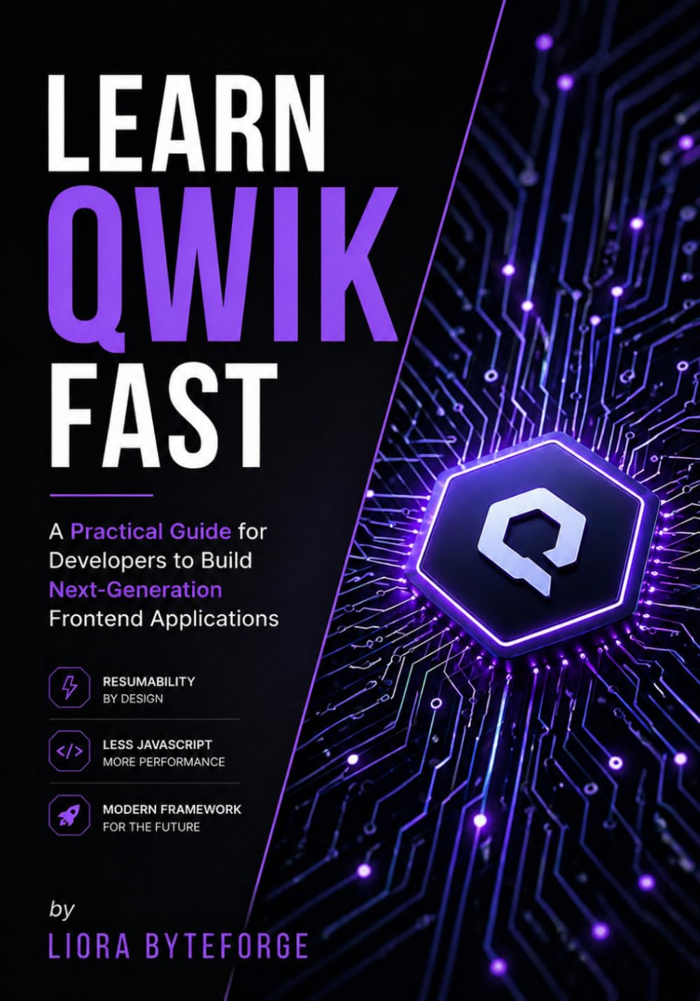 Learn Qwik Fast: A Practical Guide to Building Next-Generation Frontend Applications
