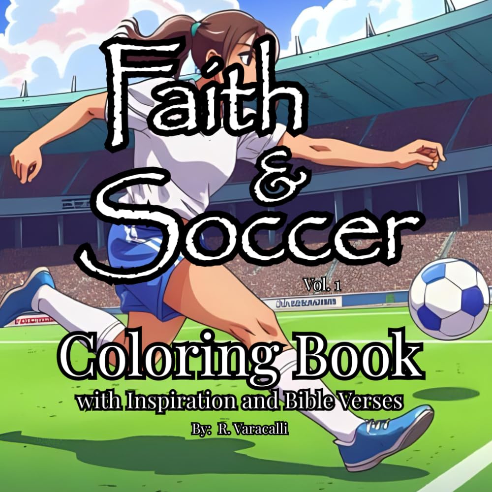 Faith & Soccer Coloring Book: Coloring Book with Inspiration and Bible Verses