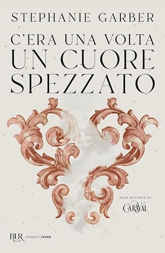 C'era una volta un cuore spezzato