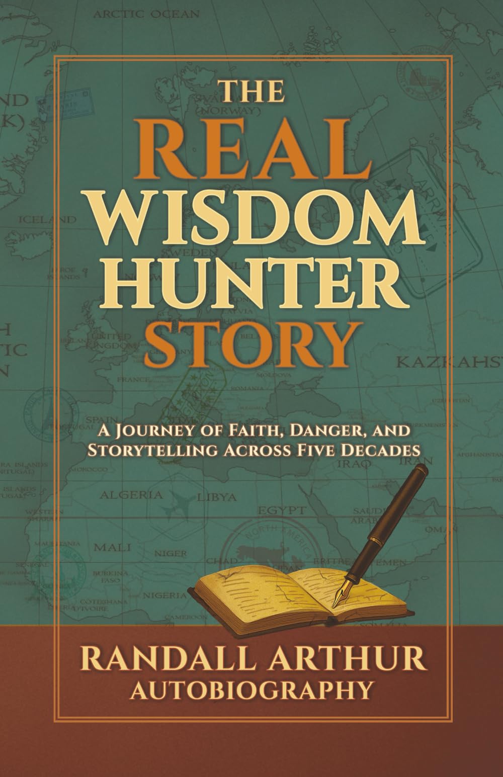 The Real Wisdom Hunter Story: A Journey of Faith, Danger, and Storytelling Across Five Decades