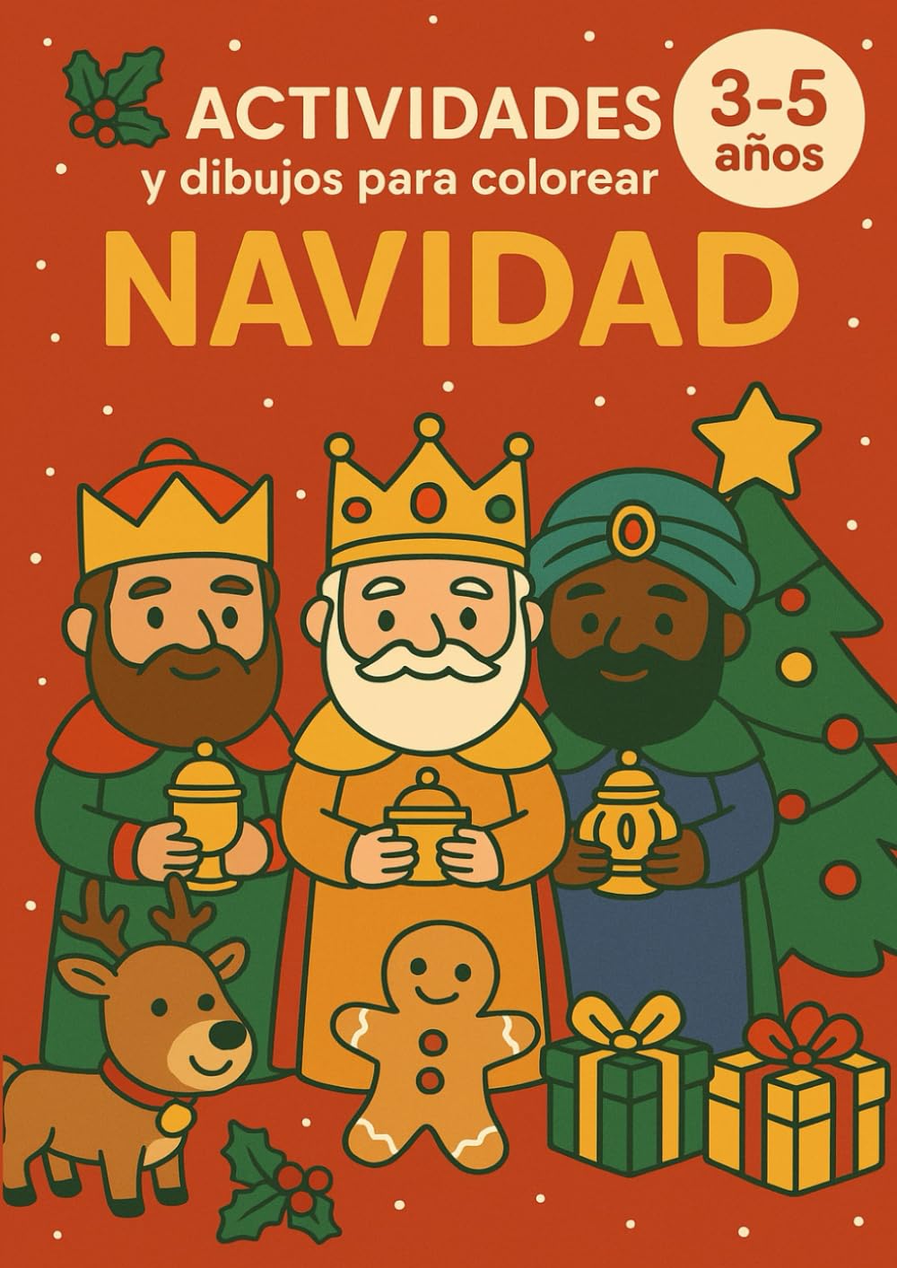 Actividades y dibujos para colorear Navidad: Actividades educativas, colorear, unir puntos, cuentos de Reyes Magos y Papá Noel