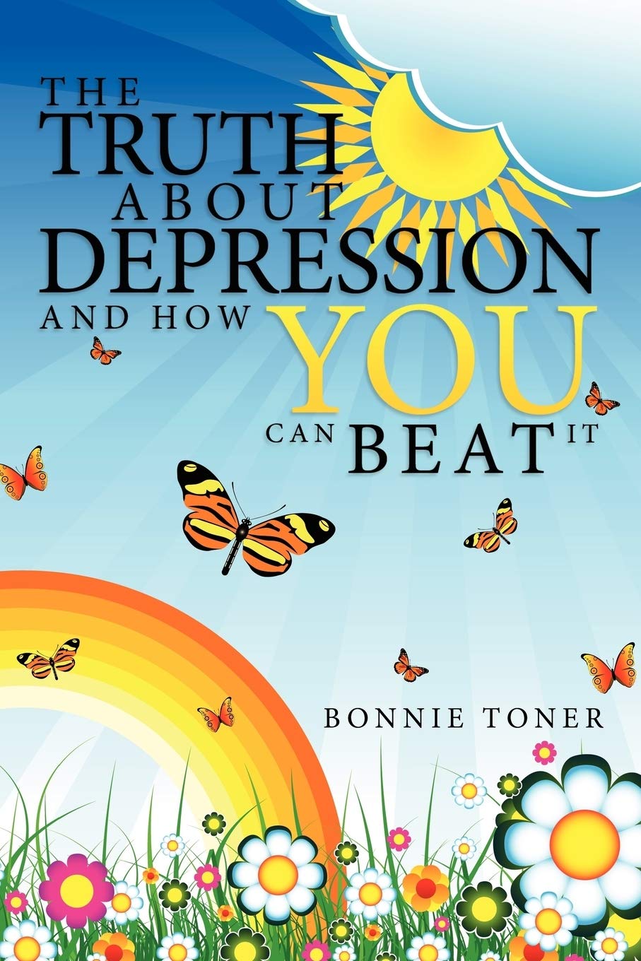The Truth About Depression and How You Can Beat It